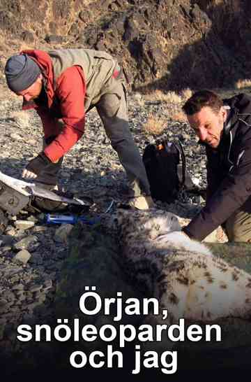 Örjan, snöleoparden och jag Poster