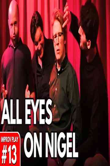 All Eyes on Nigel Poster