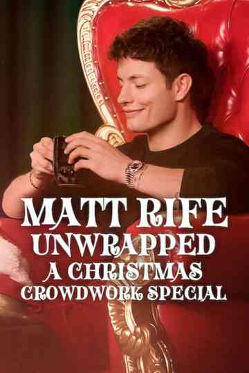 Matt Rife: Unwrapped - A Christmas Crowd Work Special Poster