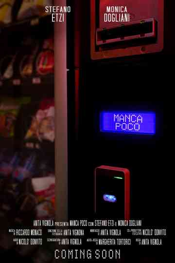 Manca Poco Poster