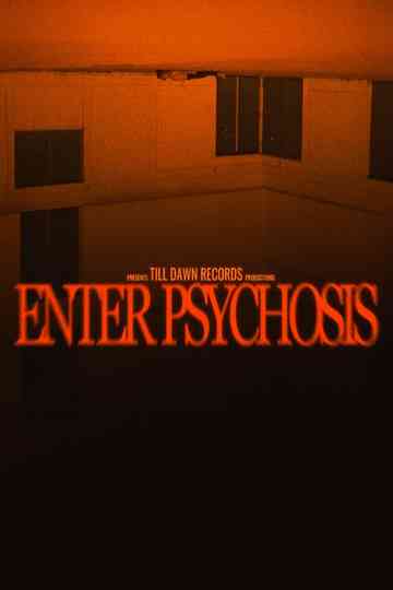 Enter Psychosis Poster