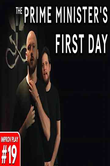 The Prime Minister's First Day Poster