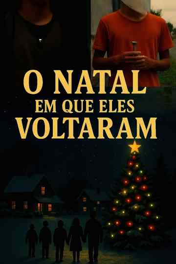 O Natal em que eles voltaram Poster