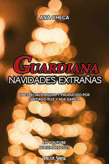 Guardiana, Navidades Extrañas Poster