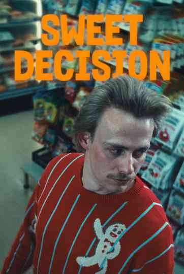 Sweet Decision Poster