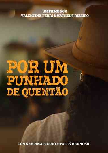 Por Um Punhado de Quentão Poster