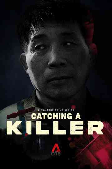 Catching a Killer - The Hwaseong Murders Poster