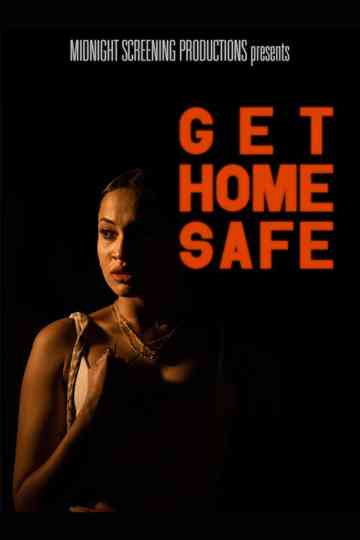 Get Home Safe Poster