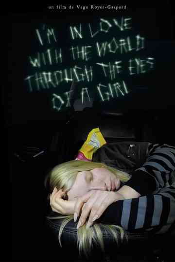 I'm in love with the world through the eyes of a girl Poster
