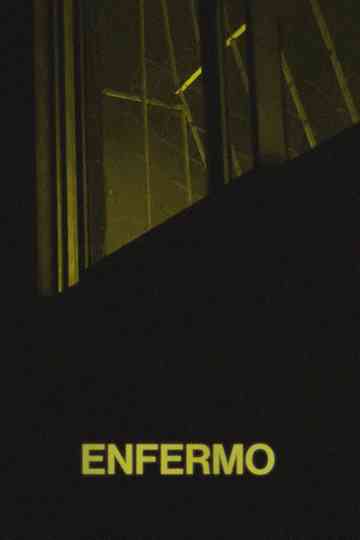ENFERMO Poster