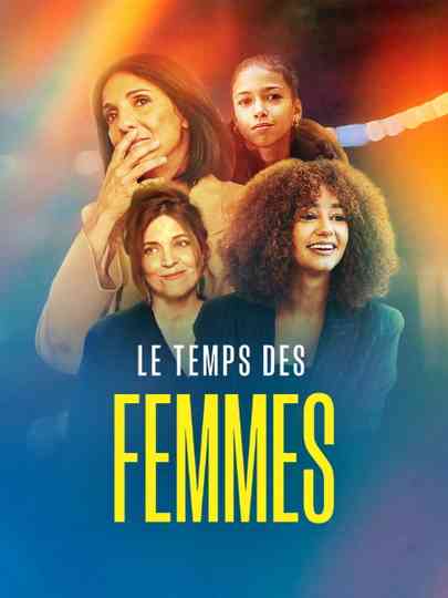 Le temps des femmes ? Poster