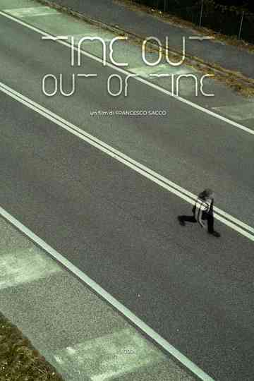 Time Out - Out of Time Poster