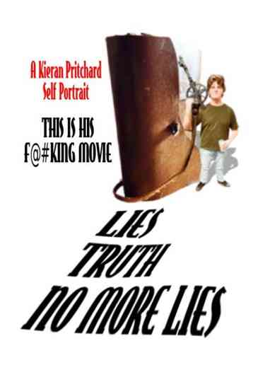 Lies, Truth, No More Lies: A Self-Portrait Poster