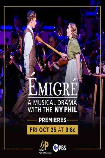 Émigré: A Musical Drama with the NY Philharmonic Poster