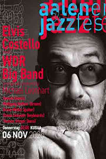 Elvis Costello & WDR Big Band @ Leverkusener Jazztage 2025 Poster