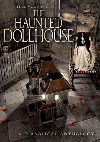 The Haunted Dollhouse Poster