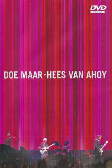 Doe Maar Hees van Ahoy Poster