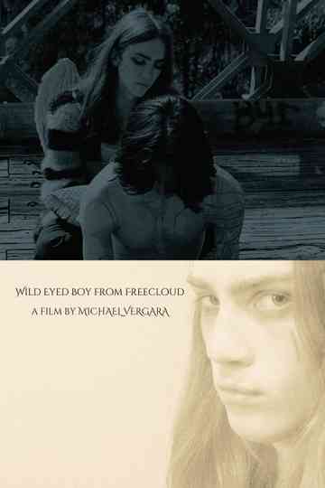 Wild Eyed Boy from Freecloud Poster