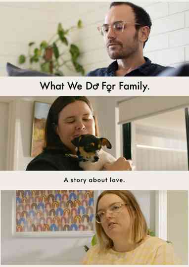 What We Do For Family Poster