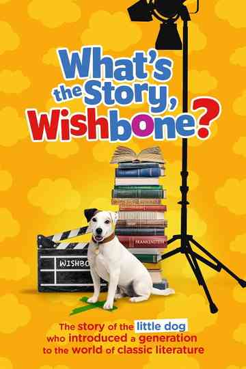 What's the Story, Wishbone? Poster
