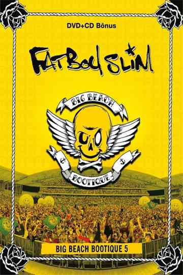 Fatboy Slim Big Beach Bootique 5 Poster