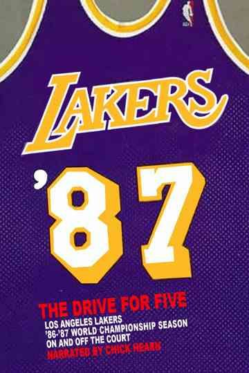 Los Angeles Lakers: '87 The Drive For Five Poster