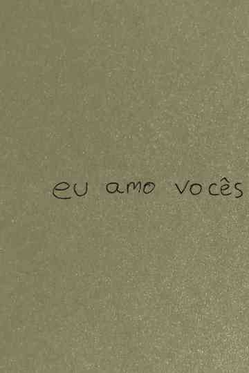 eu amo vocês Poster