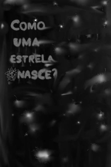 Como uma estrela nasce?