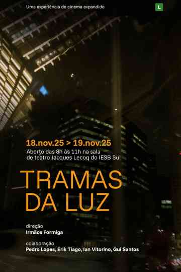 Tramas da Luz Poster