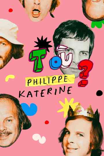 T'es où Philippe Katerine ? Poster