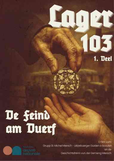 LAGER 103 - Part 1 - De Feind am Duerf Poster