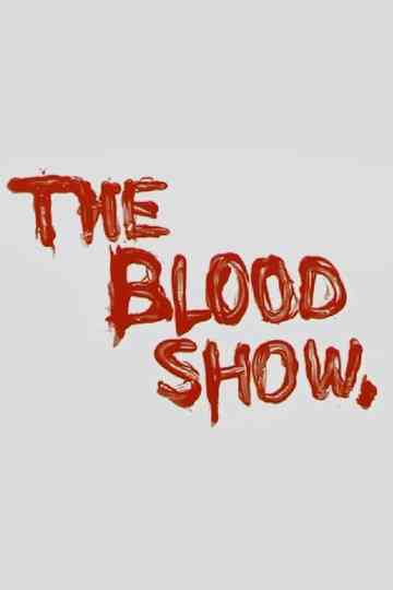 The Blood Show Poster