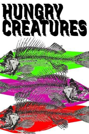Hungry Creatures Poster