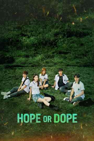 Hope or Dope Poster