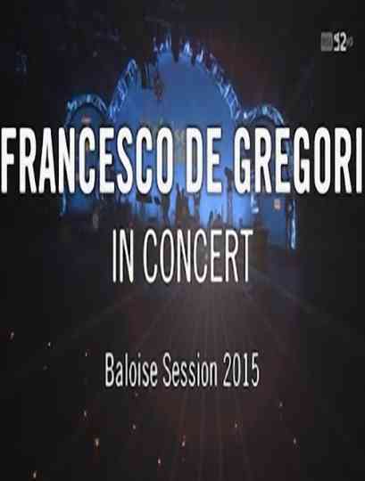 Francesco De Gregori - Baloise session Poster