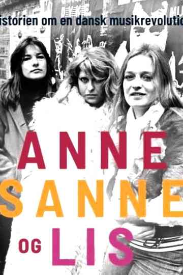 Anne, Sanne og Lis Poster