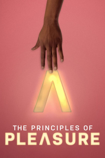 The Principles of Pleasure Poster