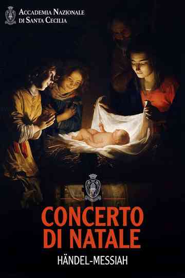 Concerto di Natale Santa Cecilia - Händel: Messiah Poster