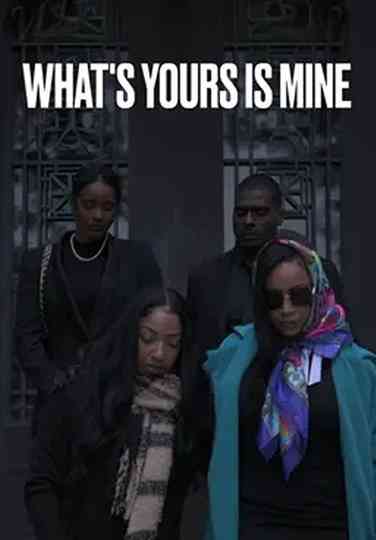 What's Yours Is Mine Poster