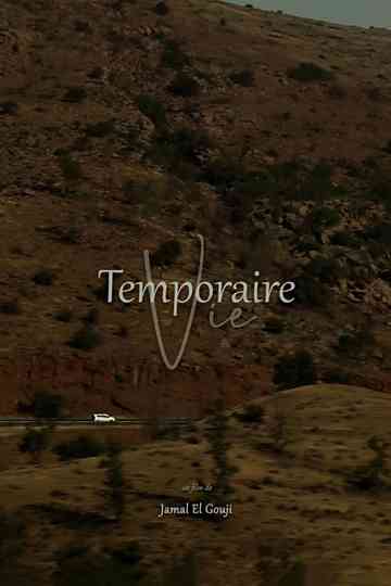 Temporaire Vie Poster