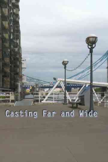Casting Far and Wide Poster