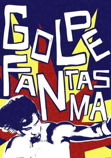 Golpe Fantasma Poster