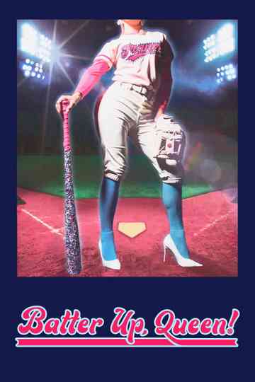 Batter Up, Queen! Poster