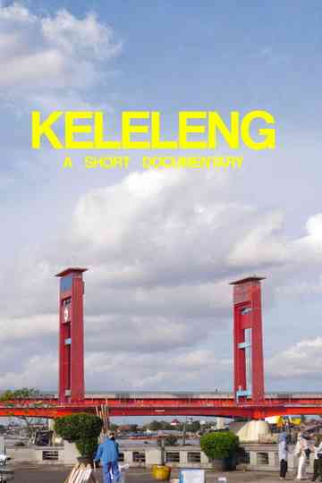 Keleleng: A Short Documentary Poster