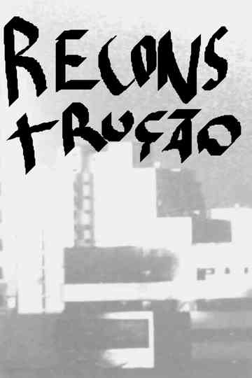 Reconstrução Poster