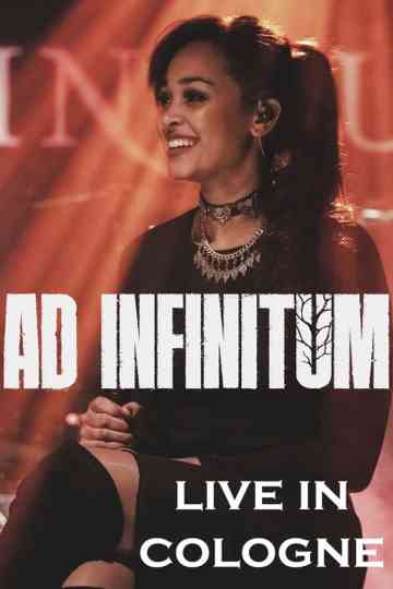 Ad Infinitum: Live In Cologne Poster