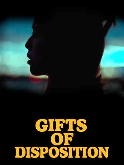 Gifts of Disposition Poster