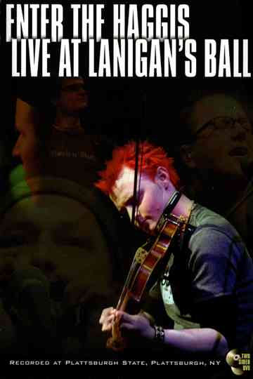 Enter the Haggis: Live at Lanigan's Ball Poster