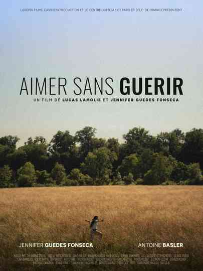 Aimer sans guérir Poster