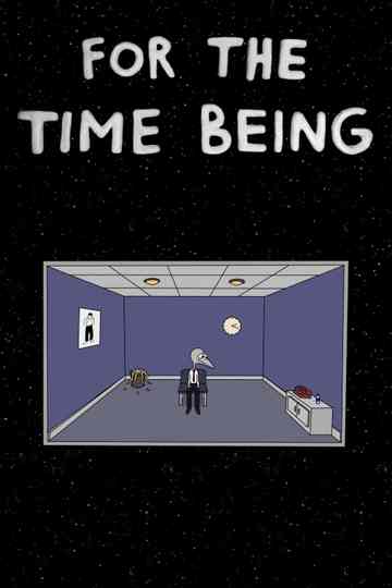 For the Time Being Poster